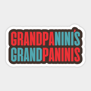 Granpa Nini's Grand Paninis Sticker